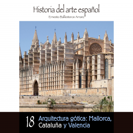 Hörbuch Arquitectura gótica: Mallorca, Cataluna y Valencia.  - Autor Ernesto Ballesteros Arranz   - gelesen von Schauspielergruppe