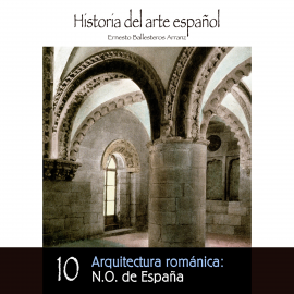 Hörbuch Arquitectura románica: N.O. de Espana.  - Autor Ernesto Ballesteros Arranz   - gelesen von Schauspielergruppe