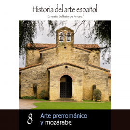 Hörbuch Arte prerrománico y mozárabe.  - Autor Ernesto Ballesteros Arranz   - gelesen von Schauspielergruppe