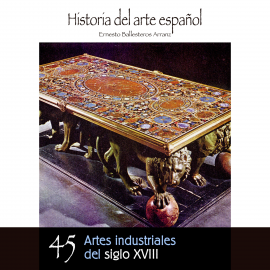 Hörbuch Artes industriales del siglo XVIII  - Autor Ernesto Ballesteros Arranz   - gelesen von Schauspielergruppe