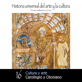 Hörbuch Cultura y Arte Carolingio y Otoniano  - Autor Ernesto Ballesteros Arranz   - gelesen von Schauspielergruppe