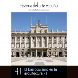 Hörbuch El barroquismo en la arquitectura - I  - Autor Ernesto Ballesteros Arranz   - gelesen von Schauspielergruppe