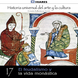 Hörbuch El Feudalismo y la vida monástica  - Autor Ernesto Ballesteros Arranz   - gelesen von Schauspielergruppe