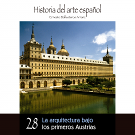 Hörbuch La arquitectura bajo los primeros Austrias.  - Autor Ernesto Ballesteros Arranz   - gelesen von Schauspielergruppe