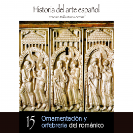 Hörbuch Ornamentación y orfebrería del románico.  - Autor Ernesto Ballesteros Arranz   - gelesen von Schauspielergruppe