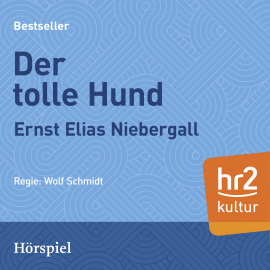 Hörbuch Der tolle Hund  - Autor Ernst Elias Niebergall   - gelesen von Schauspielergruppe