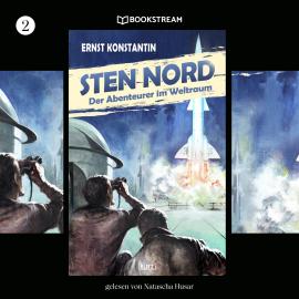 Hörbuch Sten Nord - Der Abenteurer im Weltraum - KULT-Romane, Band 2 (Ungekürzt)  - Autor Ernst Konstantin   - gelesen von Natascha Husar
