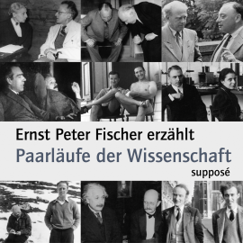 Hörbuch Paarläufe der Wissenschaft  - Autor Ernst Peter Fischer   - gelesen von Schauspielergruppe
