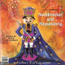 Hörbuch Nussknacker und Mausekönig  - Autor Ernst Theodor Amadeus Hoffmann   - gelesen von Verena Von Kerssenbrock