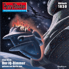 Hörbuch Perry Rhodan 1830: Der IQ-Dimmer  - Autor Ernst Vlcek   - gelesen von Martin Zuhr