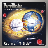 Hörbuch Raumschiff Erde (Perry Rhodan Silber Edition 76)  - Autor Ernst Vlcek   - gelesen von Tom Jacobs