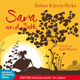Hörbuch Sara und Seth  - Autor Esther Hicks;Jerry Hicks;Bookwire   - gelesen von Axel Wostry