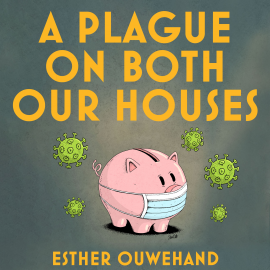 Hörbuch A Plague on Both our Houses  - Autor Esther Ouwehand   - gelesen von Jo Swabe