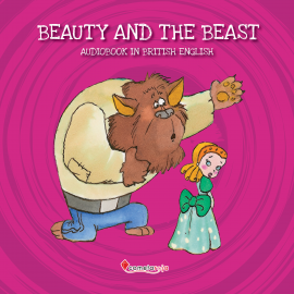 Hörbuch The Beauty And The Beast  - Autor Esther Sarfatti   - gelesen von Cometa Roja
