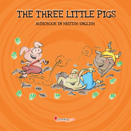 Hörbuch The Three Little Pigs  - Autor Esther Sarfatti   - gelesen von Cometa Roja