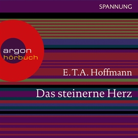Hörbuch Das steinerne Herz  - Autor E.T.A. Hoffmann   - gelesen von Hanns Zischler