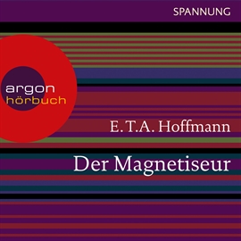 Hörbuch Der Magnetiseur  - Autor E.T.A. Hoffmann   - gelesen von Daniel Morgenroth