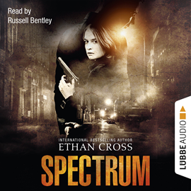 Hörbuch Spectrum  - Autor Ethan Cross   - gelesen von Russell Bentley