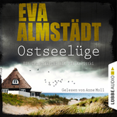 Hörbuch Ostseelüge - Ein Urlaubskrimi mit Pia Korittki  - Autor Eva Almstädt   - gelesen von Anne Moll.
