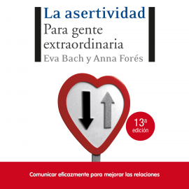Hörbuch La asertividad  - Autor Eva Bach Cobacho   - gelesen von Rosalia Díaz