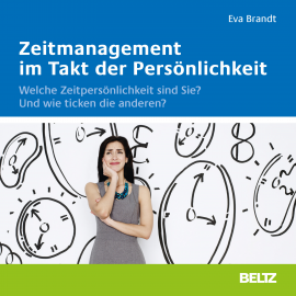 Hörbuch Zeitmanagement im Takt der Persönlichkeit  - Autor Eva Brandt   - gelesen von Detlef Bierstedt