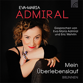 Hörbuch Mein Überlebenslauf  - Autor Eva-Maria Admiral   - gelesen von Schauspielergruppe