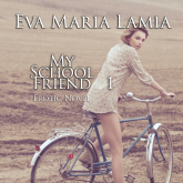My School Friend 1 | Erotic Novel