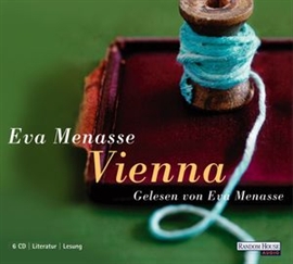 Hörbuch Vienna  - Autor Eva Menasse   - gelesen von Eva Menasse