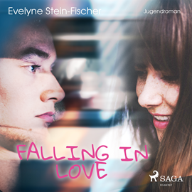 Hörbuch Falling in Love  - Autor Evelyne Stein-Fischer   - gelesen von Cathrin Bürger