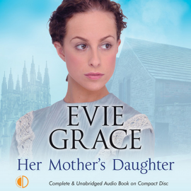 Hörbuch Her Mother's Daughter  - Autor Evie Grace   - gelesen von Penelope Freeman