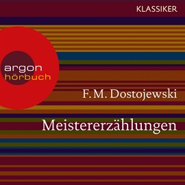 Hörbuch Meistererzählungen   - Autor F. M. Dostojewski   - gelesen von Gerd Wameling