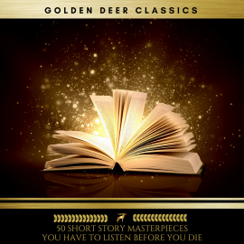 Hörbuch 50 Short Story Masterpieces you have to listen before you die (Golden Deer Classics)  - Autor F. Scott Fitzgerald   - gelesen von Michael Scott