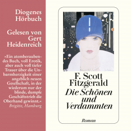 Hörbuch Die Schönen und Verdammten  - Autor F.Scott Fitzgerald   - gelesen von Gert Heidenreich