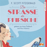 Hörbuch Die Straße der Pfirsiche  - Autor F. Scott Fitzgerald   - gelesen von Schauspielergruppe