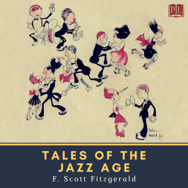 Hörbuch Tales of the Jazz Age  - Autor F. Scott Fitzgerald   - gelesen von Don W. Jenkins