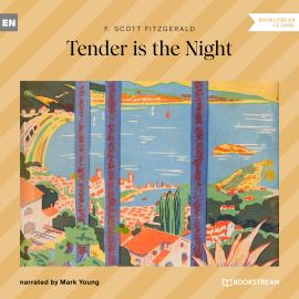 Hörbuch Tender is the Night (Unabridged)  - Autor F. Scott Fitzgerald   - gelesen von Mark Young
