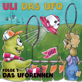 Hörbuch Uli das UFO Folge 1: Das Uforennen  - Autor Fabian Bruck   - gelesen von Schauspielergruppe
