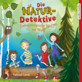 Hörbuch Die Natur-Detektive  - Autor Fabian Lenk   - gelesen von Tim Schwarzmaier