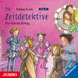 Hörbuch Die Zeitdetektive. Der falsche König  - Autor Fabian Lenk   - gelesen von Stephan Schad