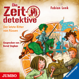 Hörbuch Die Zeitdetektive. Der letzte Ritter von Füssen  - Autor Fabian Lenk   - gelesen von Bernd Stephan