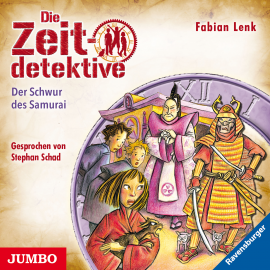 Hörbuch Die Zeitdetektive. Der Schwur des Samurai  - Autor Fabian Lenk   - gelesen von Stephan Schad