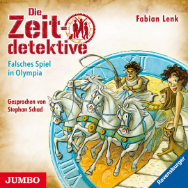 Hörbuch Die Zeitdetektive. Falsches Spiel in Olympia  - Autor Fabian Lenk   - gelesen von Stephan Schad