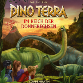 Hörbuch Folge 02: Im Reich der Donnerechsen  - Autor Fabian Lenk   - gelesen von Dino Terra.