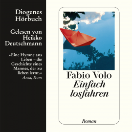 Hörbuch Einfach losfahren  - Autor Fabio Volo   - gelesen von Heikko Deutschmann