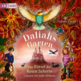 Hörbuch Daliahs Garten - Das Rätsel der Roten Seherin  - Autor Fabiola Turan   - gelesen von Jodie Ahlborn