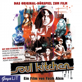 Hörbuch Soul Kitchen  - Autor Faith Akin   - gelesen von Schauspielergruppe
