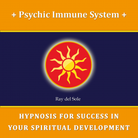 Hörbuch Psychic Immune System  - Autor Falco Wisskirchen   - gelesen von Ray del Sole