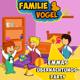 Hörbuch Emmas Übernachtungsparty  - Autor Familie Vogel   - gelesen von Schauspielergruppe