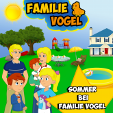 Hörbuch Sommer bei Familie Vogel  - Autor Familie Vogel   - gelesen von Schauspielergruppe