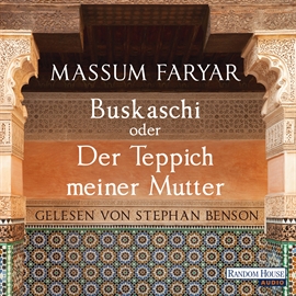 Hörbuch Buskaschi oder Der Teppich meiner Mutter  - Autor Faryar Massum   - gelesen von Stephan Benson